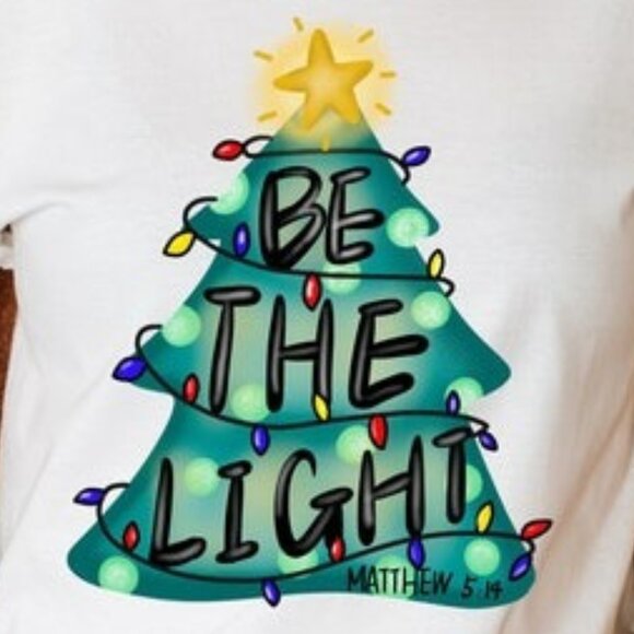 Be The Light Shirt, Christmas Tree Shirt, Be The Light Holiday Shirt - Picture 2 of 5